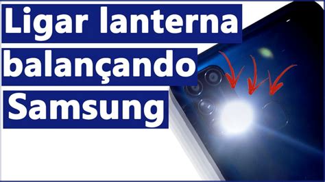 como ligar a lanterna do samsung|Samsung Galaxy: Top 5 dicas e truques Abrir lanterna。